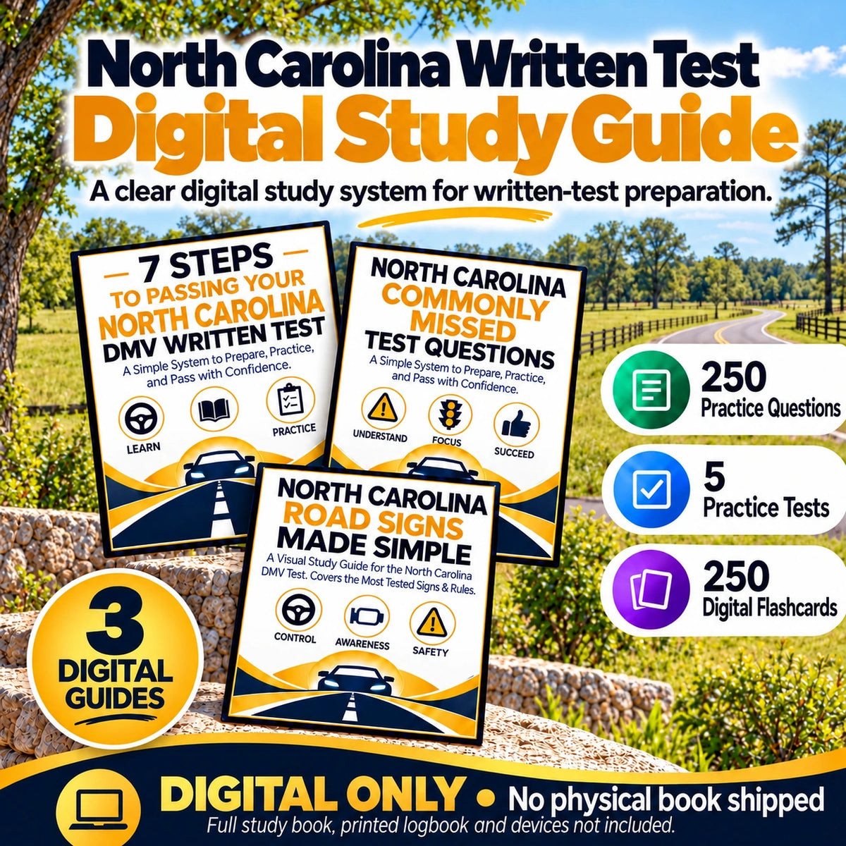 North Carolina Driver Written Test Digital Guide with three digital resource guides, 250 practice questions, five practice tests and 250 digital flashcards; digital only.