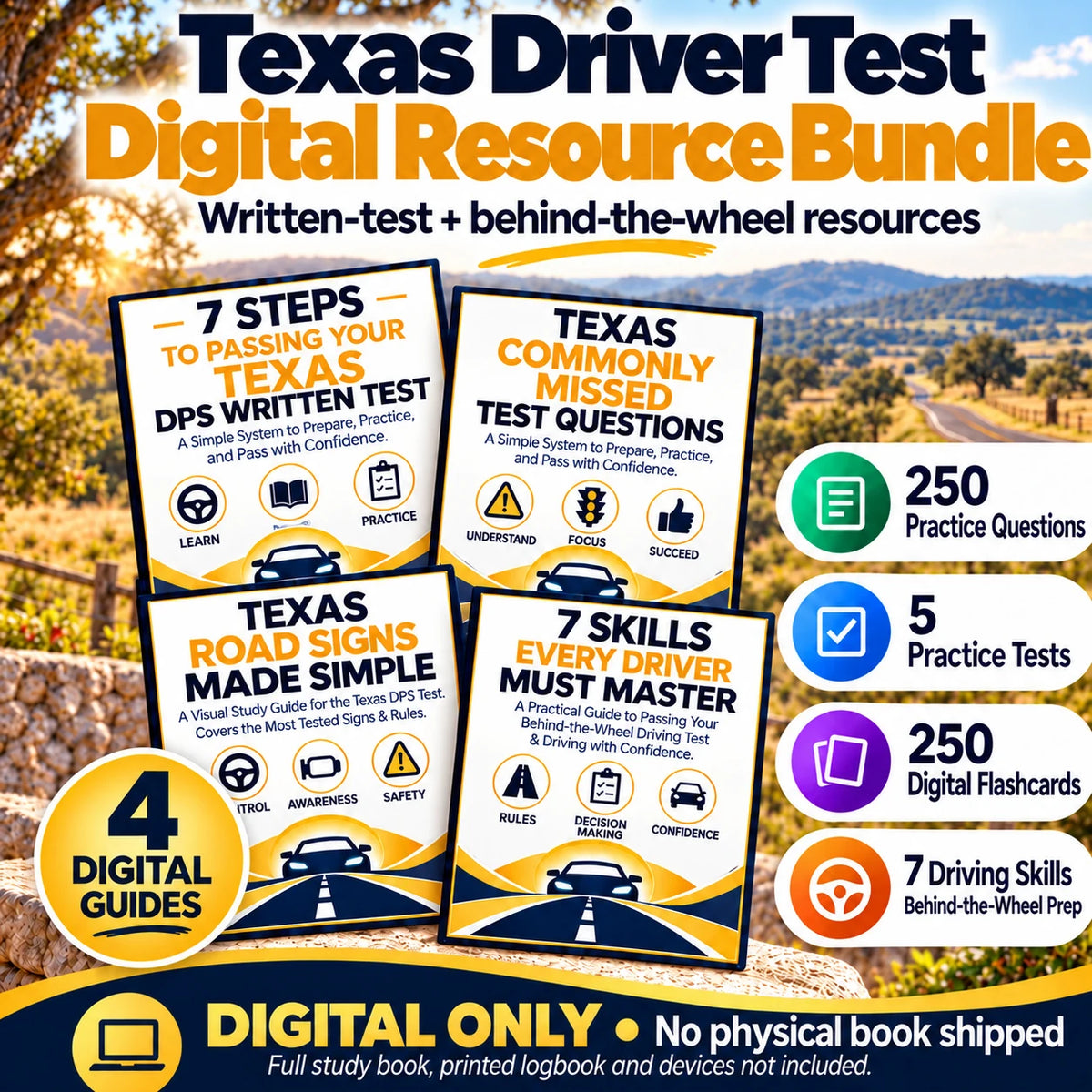 Texas Driver Test Digital Resource Bundle with four digital guides, 250 practice questions, 5 practice tests, 250 digital flashcards and 7 driving skills.